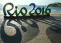 Rio 2016 sign at Copacabana Beach in Rio de Janeiro